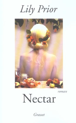 Nectar. Un roman de la tentation