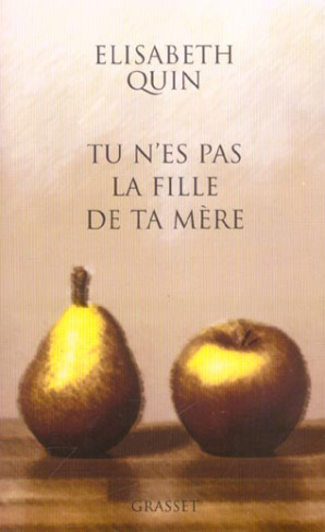 Tu n'es pas la fille de ta mère