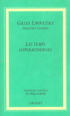 Les temps hypermodernes