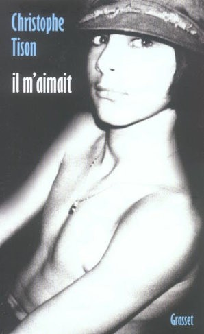 Il m'aimait