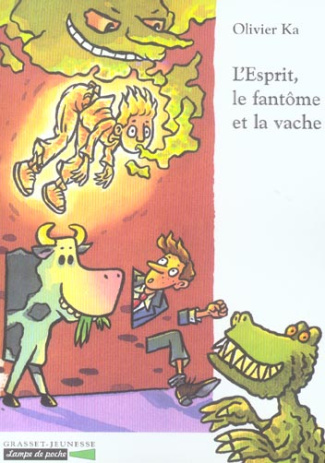 L'ESPRIT, LE FANTOME ET LA VACHE