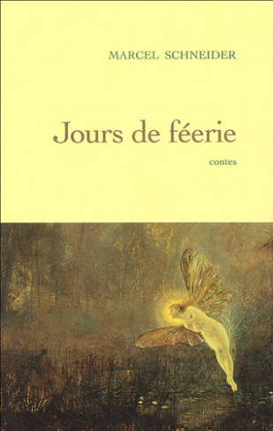 Jour de féerie. Dix contes merveilleux