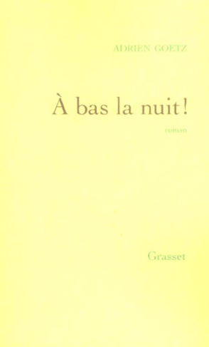 A bas la nuit !