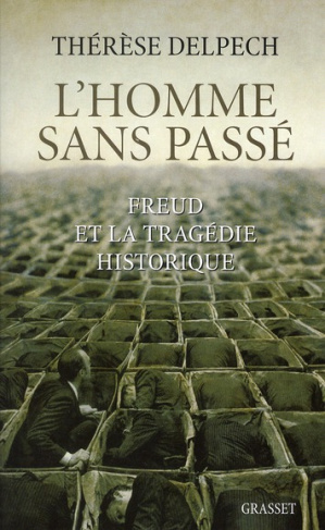 L'homme sans passé. Freud et la tragédie historique