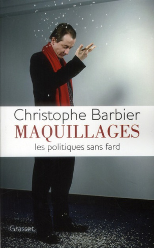 Maquillages. Les politiques sans fard