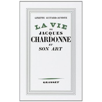 La vie de Jacques Chardonne et son art