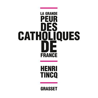 La grande peur des catholiques de France