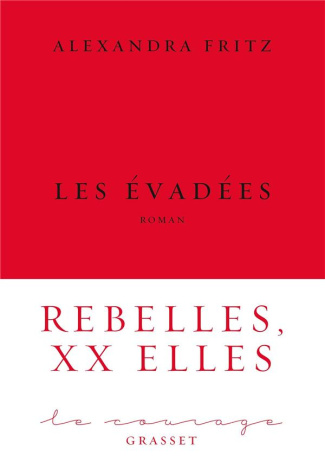 Les évadées