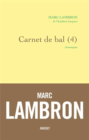 Carnet de bal (4). Chroniques