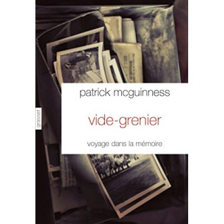 Vide-grenier. Voyage dans la mémoire