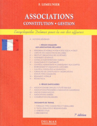 ASSOCIATIONS CONSTITUTION GESTION. 7ème édition refondue