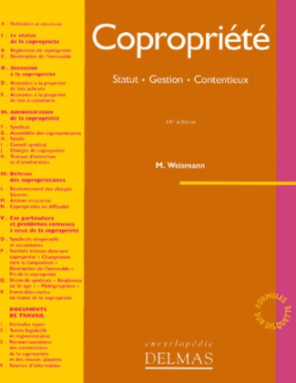 COPROPRIETE. Statut, gestion, contentieux, 16ème édition refondue 1999