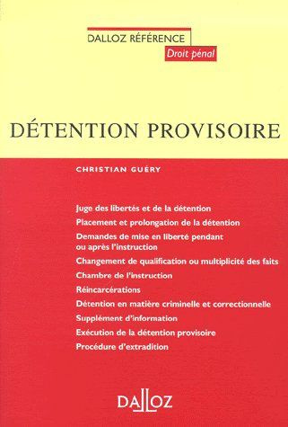 DETENTION PROVISOIRE - DALLOZ REFERENCE