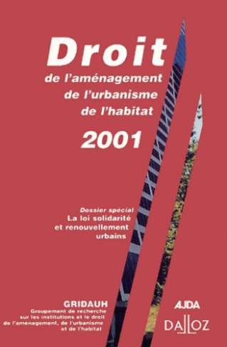 Droit de l'aménagement de l'urbanisme de l'habitat 2001
