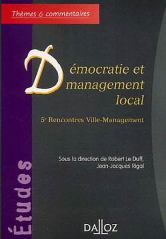 Démocratie et management local. 5èmes Rencontres Ville-Management