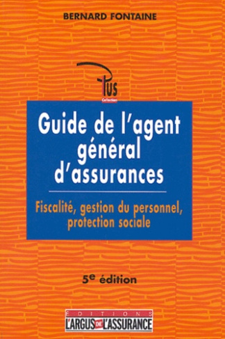 GUIDE DE L'AGENT GENERAL D'ASSURANCES