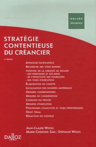 STRATEGIE CONTENTIEUSE DU CREANCIER - 2E ED. - DALLOZ REFERENCE