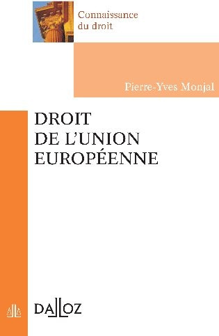Droit de l'Union européenne. Edition 2007