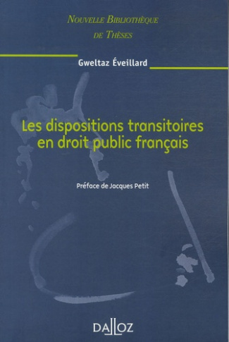 Les dispositions transitoires en droit public français
