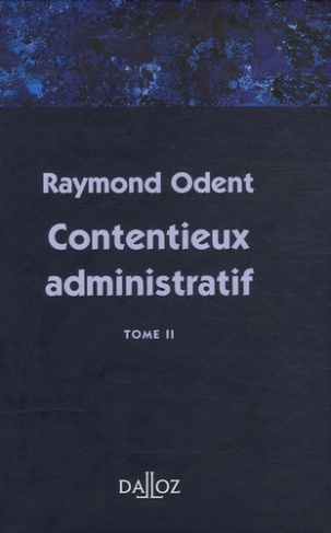 Contentieux administratif. Tome 2, Fasicules 4 à 6