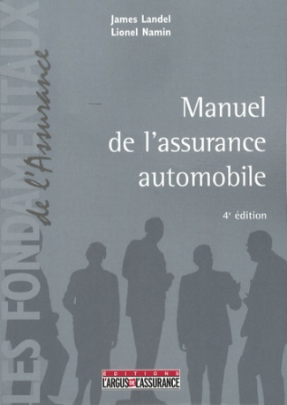 Manuel de l'assurance automobile. 4e édition