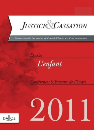 Justice & Cassation 2011 : L'enfant