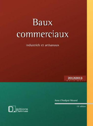 Baux commerciaux. Industriels et artisanaux, 16e édition