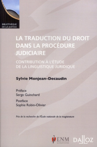 La traduction du droit dans la procédure judiciaire. Contribution à l'étude de la linguistique jurid