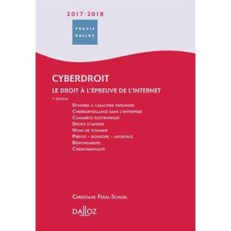 Cyberdroit. Le droit à l'épreuve de l'internet, Edition 2018-2019