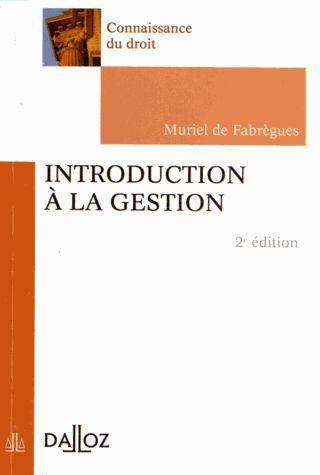 Introduction à la gestion. 2e édition