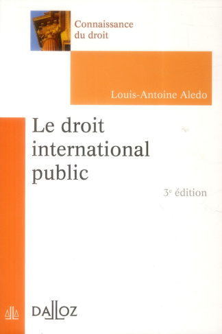 Le droit international public. 3e édition