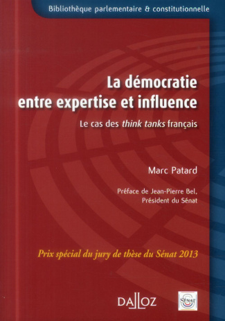 La démocratie entre expertise et influence. Le cas des think tanks français