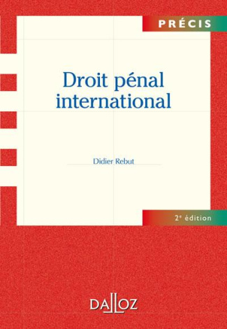 Droit pénal international. 2e édition