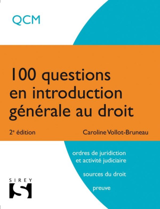 100 questions en introduction générale au droit. 2e édition