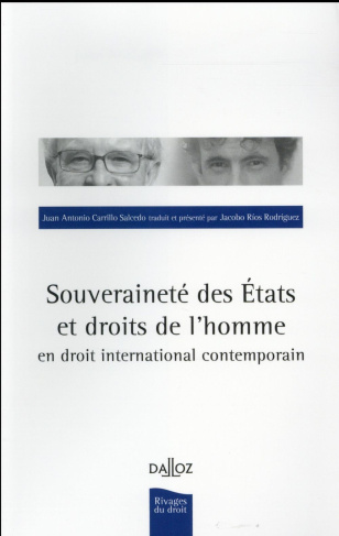 Souveraineté des Etats et droits de l'homme en droit international contemporain