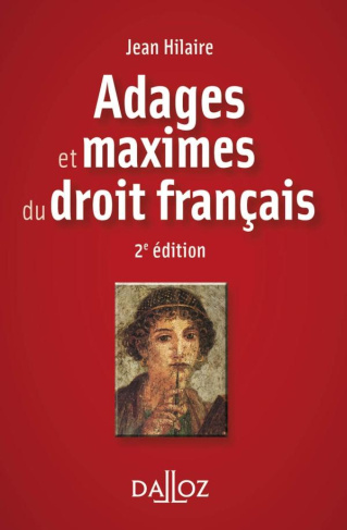 Adages et maximes du droit français. 2e édition