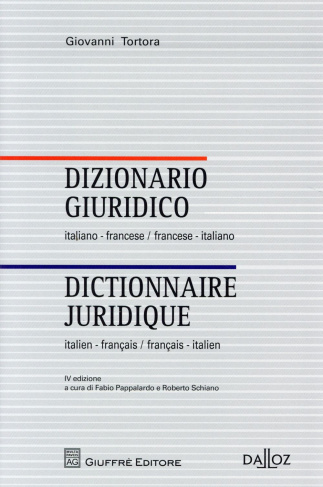 Dictionnaire juridique : italien-français, français-italien. 4e édition. Edition bilingue français-i
