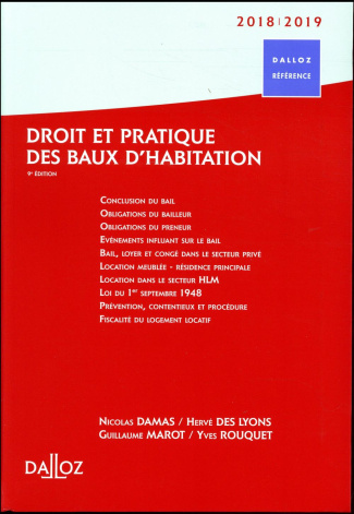 Droit et pratique des baux d'habitations. Edition 2018-2019