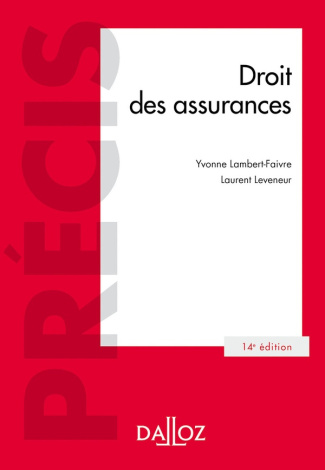 Droit des assurances. 14e édition