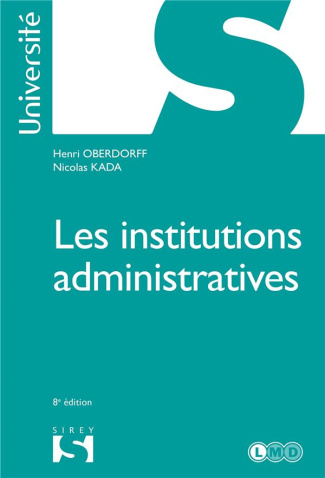 Les institutions administratives. 8e édition