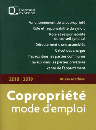 Copropriété, mode d'emploi. Edition 2018-2019