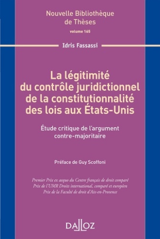 La légitimité du contrôle juridictionnel de la constitutionnalité des lois aux Etats-Unis. Etude cri