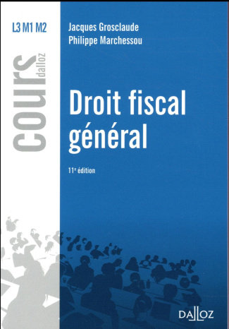 DROIT FISCAL GENERAL - 11E ED.