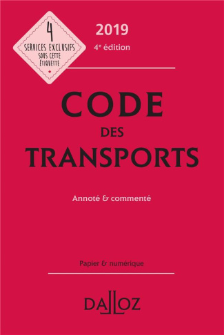 Code des transports. Annoté & commenté, Edition 2019