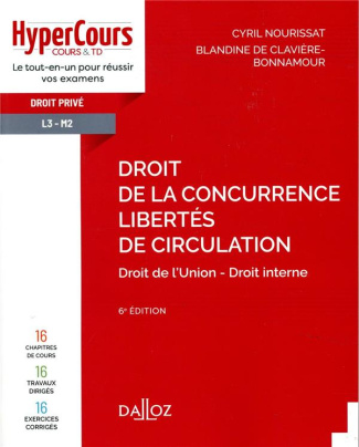 Droit de la concurrence, Libertés de circulation. Droit de l'Union - Droit interne, 6e édition