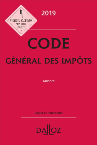 Code général des impôts annoté. Edition 2019