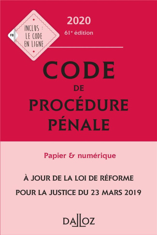 Code de procédure pénale annoté. Edition 2020