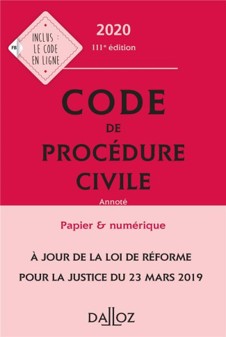 Code de procédure civile annoté. Edition 2020