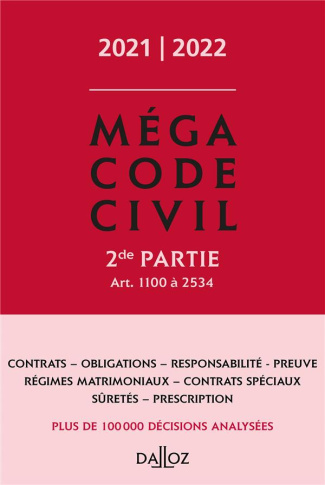 Méga Code civil. Tome 2, Edition 2021
