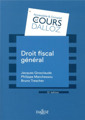 Droit fiscal général. 12e édition
